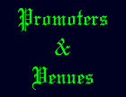 Promoters and venues